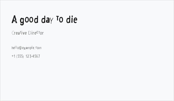 A good day to die Business Card