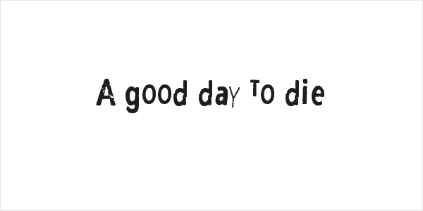 A good day to die Logo