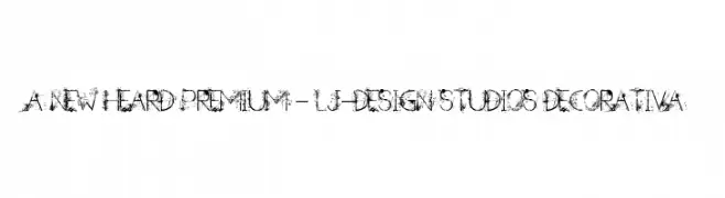 A new Heard Premium - LJ-Design Studios Decorativa  font caratteri gratis