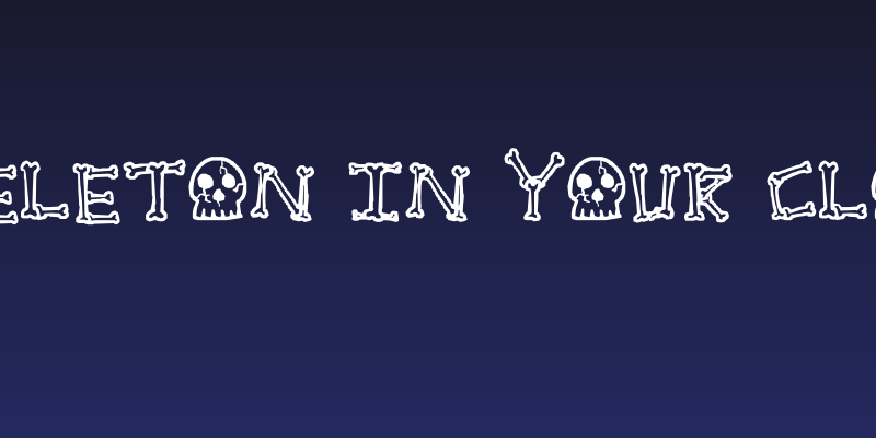 A skeleton in your closet Social Header