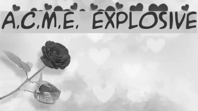 A.C.M.E. Explosive フォント examples
