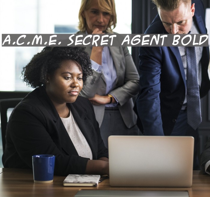 A.C.M.E. Secret Agent Bold Font examples