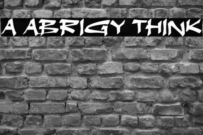a Abrigy Think Schriftart examples