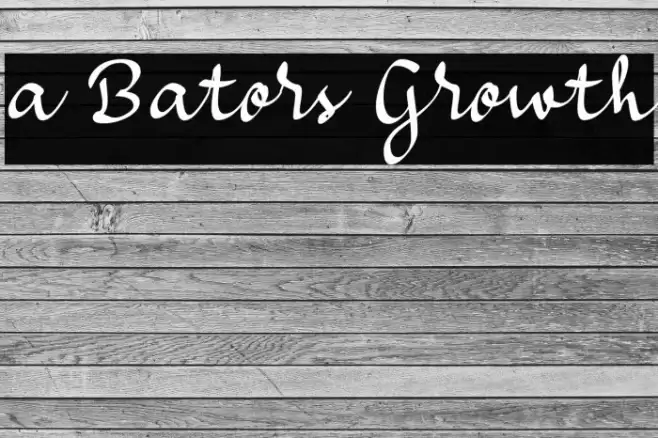 a Bators Growth Font examples