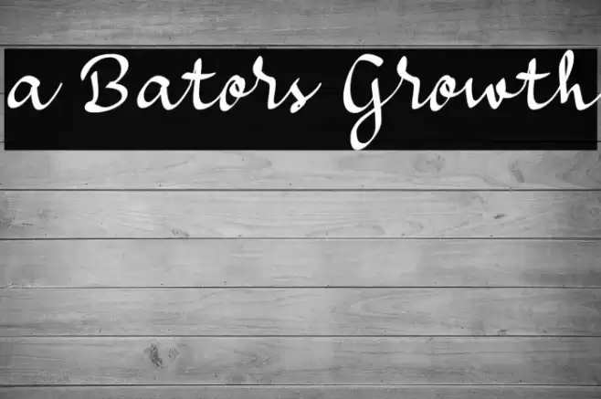 a Bators Growth Font examples