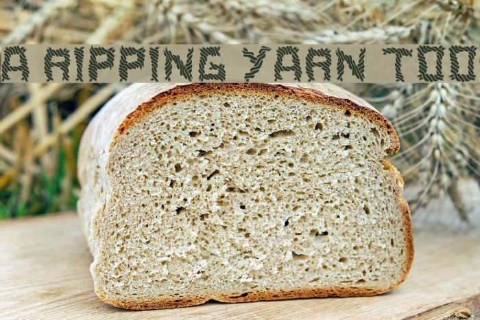 a ripping yarn too Font examples