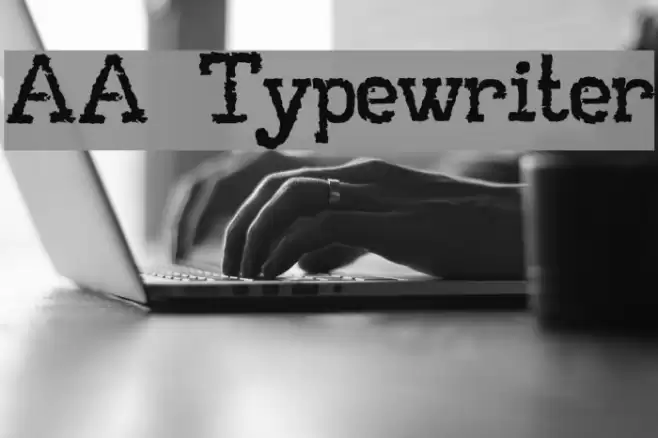 AA Typewriter Font examples