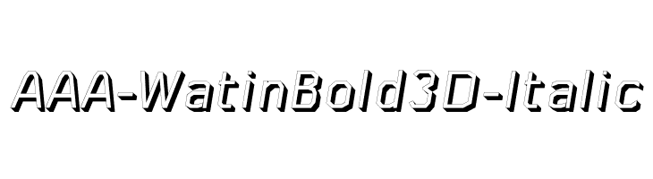 AAA-WatinBold3D-Italic Polices