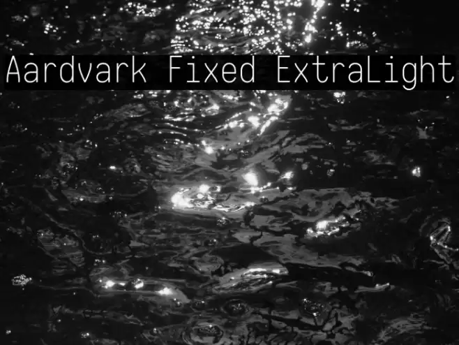 Aardvark Fixed ExtraLight Fuentes examples