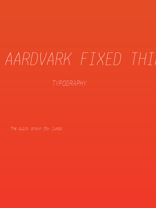 Aardvark Fixed Thin Italic Poster
