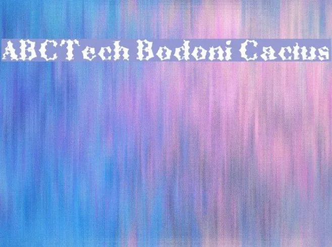 ABCTech Bodoni Cactus Example 1