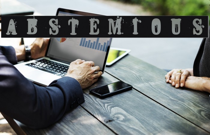 ABSTEMIOUS Font examples