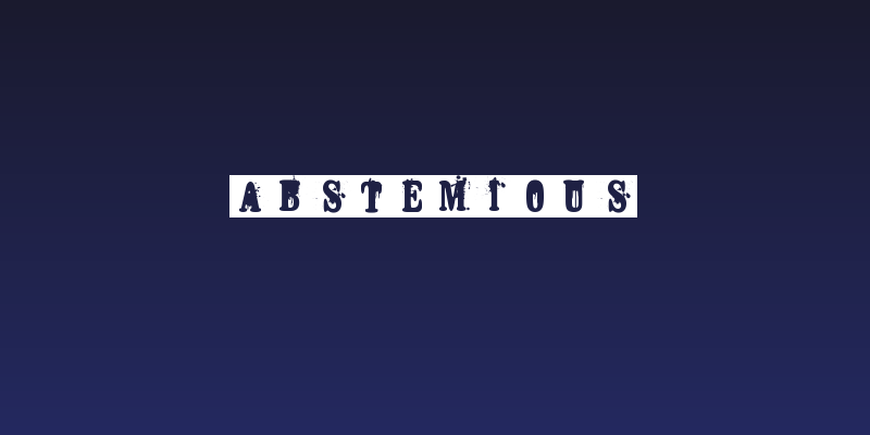 ABSTEMIOUS Social Header