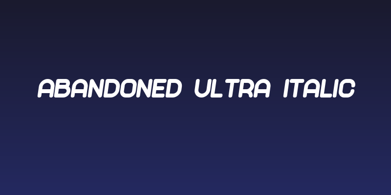 Abandoned Ultra Italic Social Header