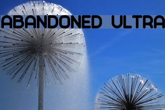 Abandoned Ultra Font examples
