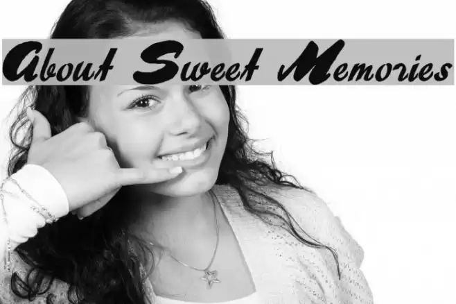 About Sweet Memories Font examples