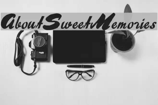AboutSweetMemories Fonte examples