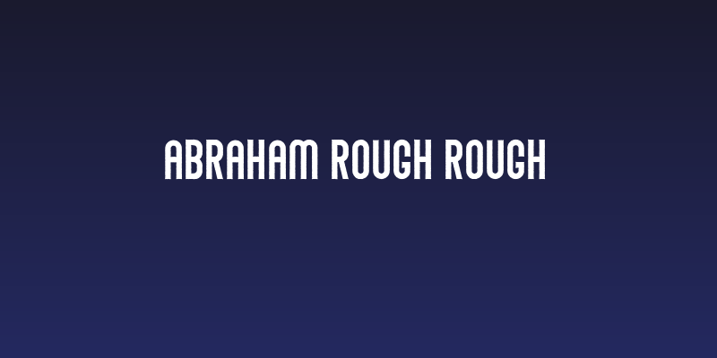 Abraham Rough Rough Social Header