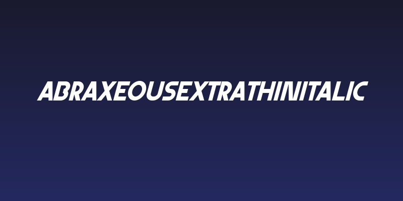 AbraxeousExtraThinItalic Social Header