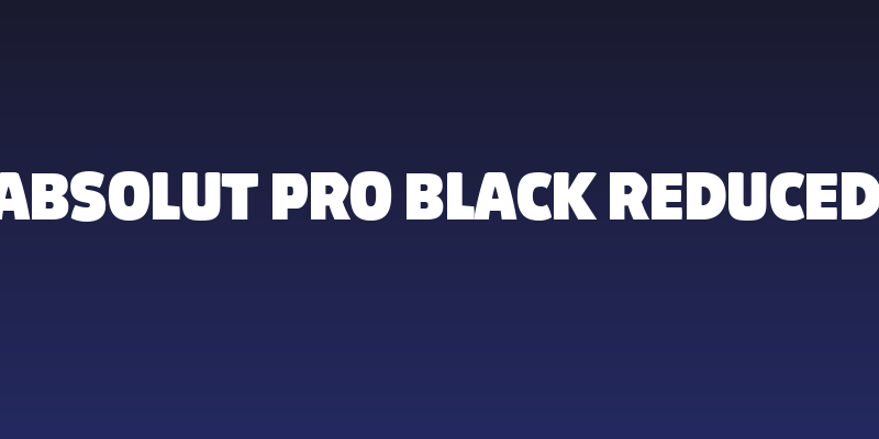 Absolut Pro Black reduced Social Header