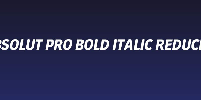 Absolut Pro Bold Italic reduced Social Header