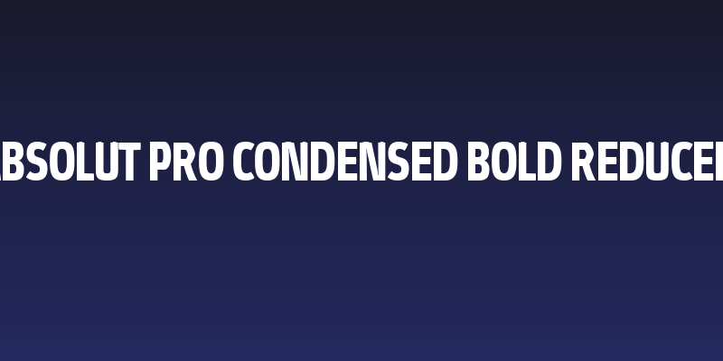 Absolut Pro Condensed Bold reduced Social Header