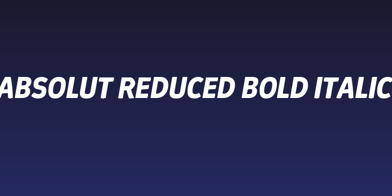 Absolut Reduced Bold Italic Social Header