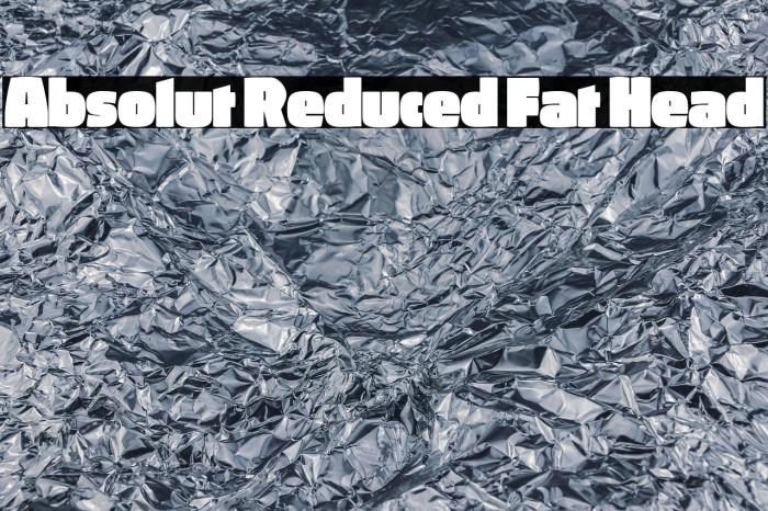 Absolut Reduced Fat Head Example 3