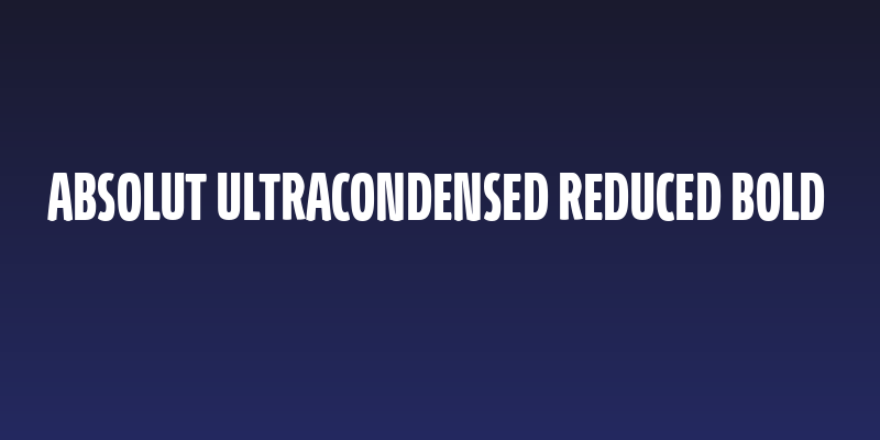 Absolut UltraCondensed Reduced Bold Social Header