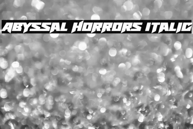 Abyssal Horrors Italic Font examples