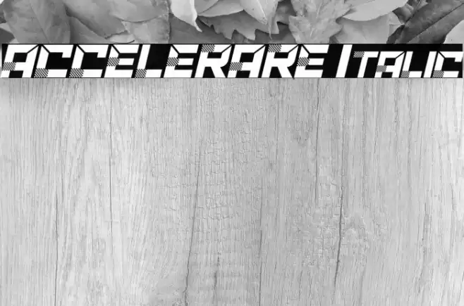 ACCELERARE Italic Fonte examples