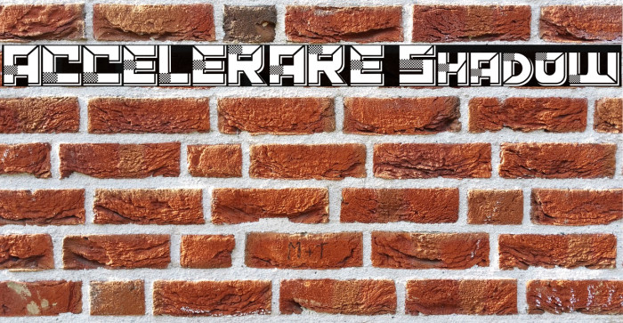 ACCELERARE Shadow Font examples