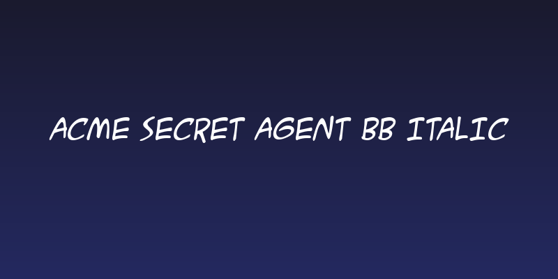 ACME Secret Agent BB Italic Social Header