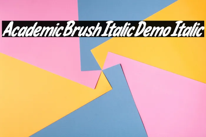 Academic Brush Italic Demo Italic Example 2
