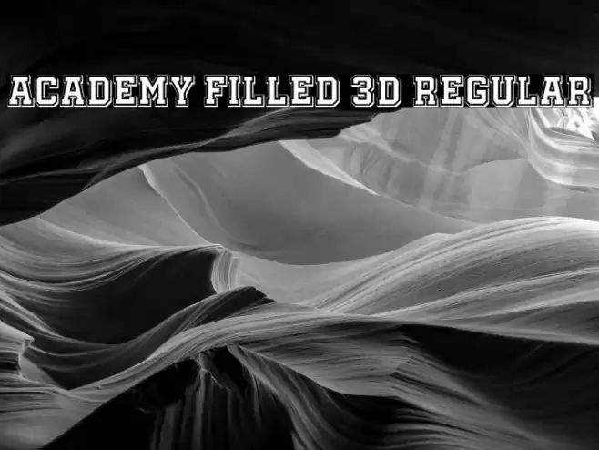 Academy Filled 3D Regular Font examples