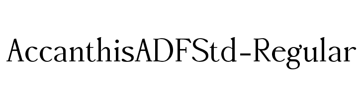 AccanthisADFStd-Regular Font