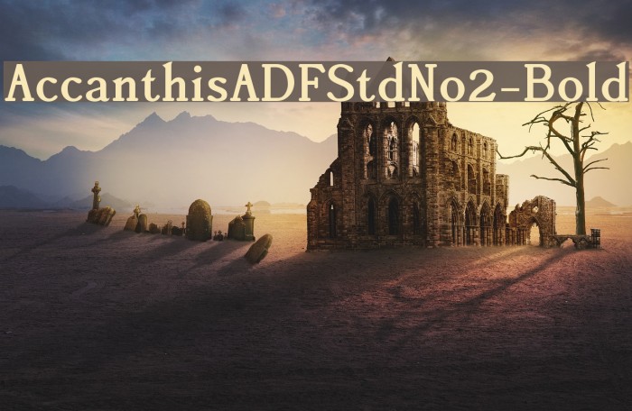 AccanthisADFStdNo2-Bold Font examples