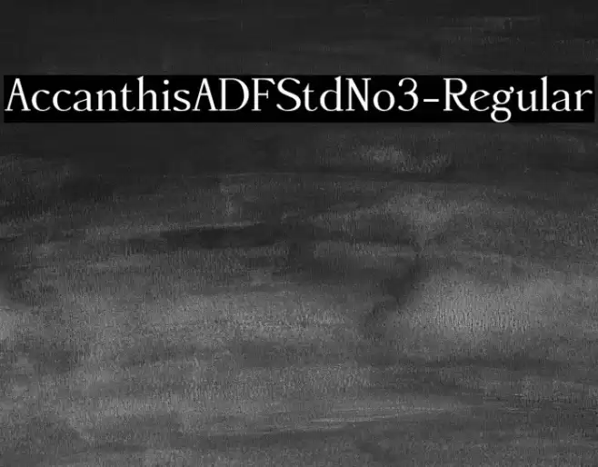 AccanthisADFStdNo3-Regular Font examples