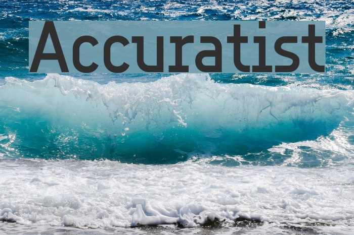 Accuratist Font examples