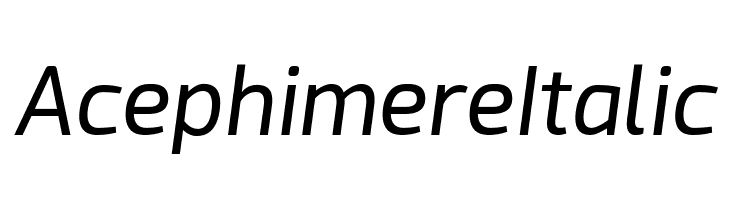 Acephimere Italic Font