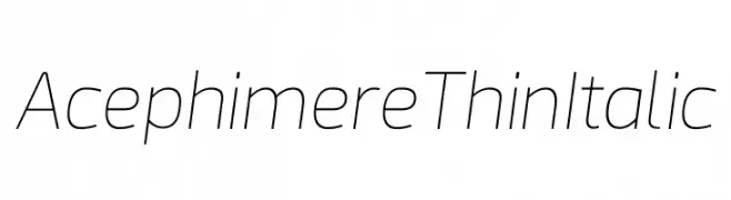 Acephimere Thin Italic  لخطوط تنزيل
