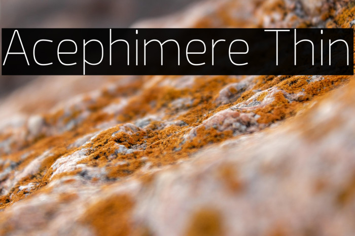 Acephimere Thin Example 2