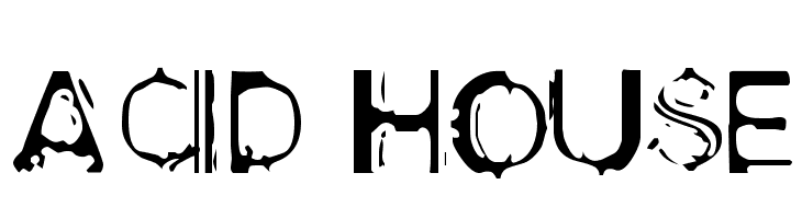 Acid House फ़ॉन्ट