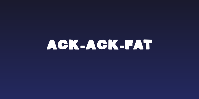Ack-ack-fat Social Header