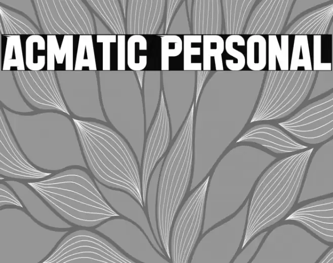 Acmatic Personal Font examples