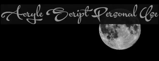 Acryle Script Personal Use Font examples
