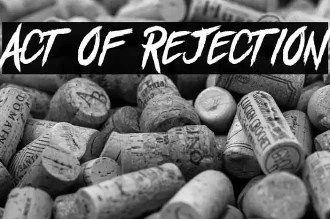 Act of Rejection Font examples