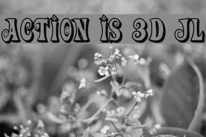 Action Is 3D JL Font examples