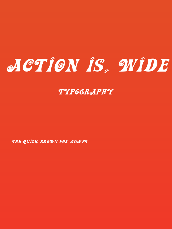 Action Is, Wide & Diagonal JL Expanded Italic Poster