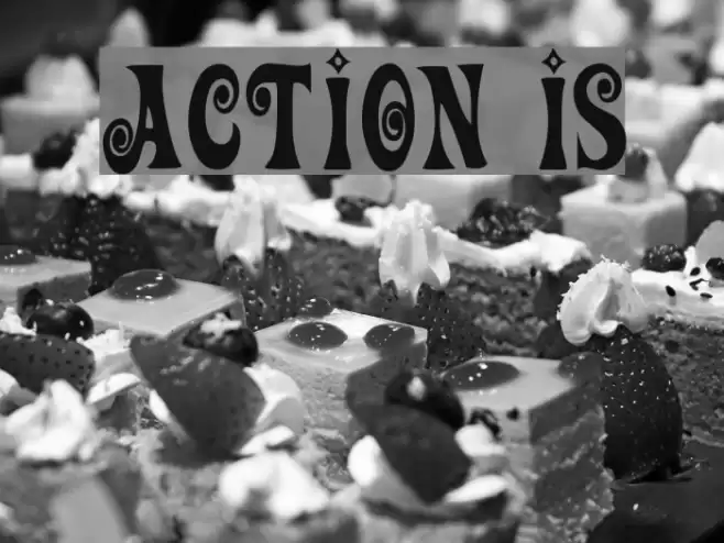 Action Is Font examples